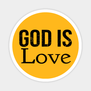 God Is Love Cool Motivational Christian Magnet